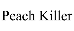 PEACH KILLER trademark