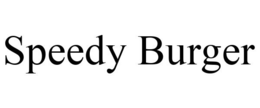 SPEEDY BURGER trademark