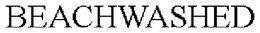 BEACHWASHED trademark