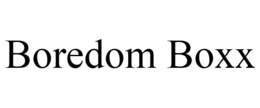 BOREDOM BOXX trademark