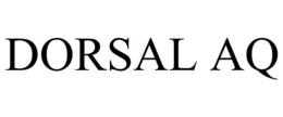 DORSAL AQ trademark