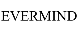 EVERMIND trademark