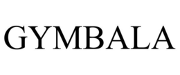 GYMBALA trademark