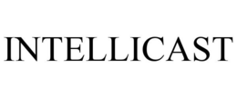 INTELLICAST trademark