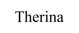 THERINA trademark