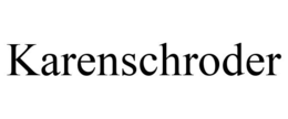 KARENSCHRODER trademark