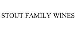 STOUT FAMILY WINES trademark