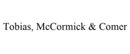 TOBIAS, MCCORMICK & COMER trademark