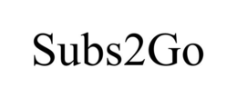 SUBS2GO trademark