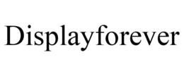 DISPLAYFOREVER trademark