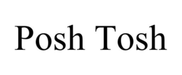 POSH TOSH trademark