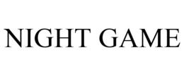 NIGHT GAME trademark