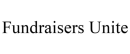 FUNDRAISERS UNITE trademark