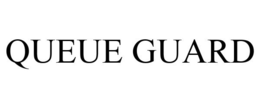 QUEUE GUARD trademark