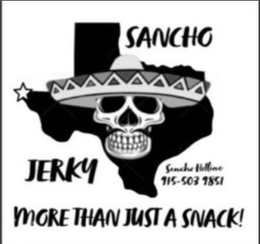 SANCHO JERKY SANCHO HOTLINE 915-503-9851 MORE THAN JUST A SNACK! trademark