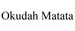 OKUDAH MATATA trademark