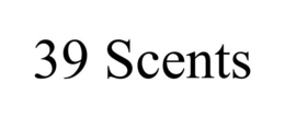 39 SCENTS trademark