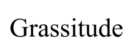 GRASSITUDE trademark