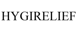 HYGIRELIEF trademark