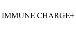 IMMUNE CHARGE+ trademark