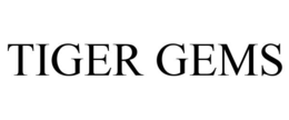 TIGER GEMS trademark