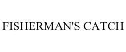 FISHERMAN'S CATCH trademark