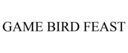 GAME BIRD FEAST trademark