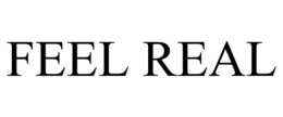 FEEL REAL trademark