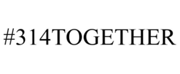 #314TOGETHER trademark