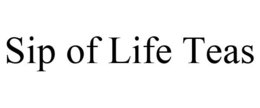 SIP OF LIFE TEAS trademark