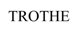 TROTHE trademark