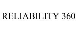 RELIABILITY 360 trademark