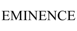 EMINENCE trademark