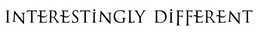 INTERESTINGLY DIFFERENT trademark