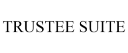 TRUSTEE SUITE trademark