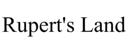 RUPERT'S LAND trademark