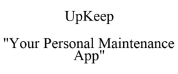 UPKEEP "YOUR PERSONAL MAINTENANCE APP" trademark