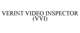 VERINT VIDEO INSPECTOR (VVI) trademark