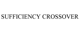 SUFFICIENCY CROSSOVER trademark