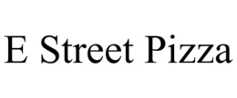 E STREET PIZZA trademark
