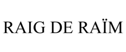 RAIG DE RAÏM trademark