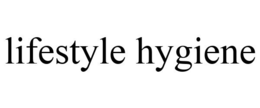 LIFESTYLE HYGIENE trademark