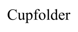 CUPFOLDER trademark