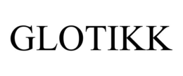 GLOTIKK trademark