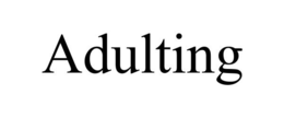 ADULTING trademark