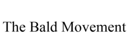 THE BALD MOVEMENT trademark