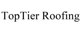 TOPTIER ROOFING trademark
