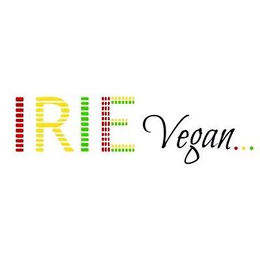 IRIE VEGAN... trademark