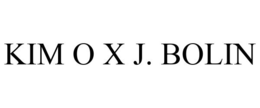 KIM O X J. BOLIN trademark