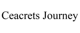 CEACRETS JOURNEY trademark